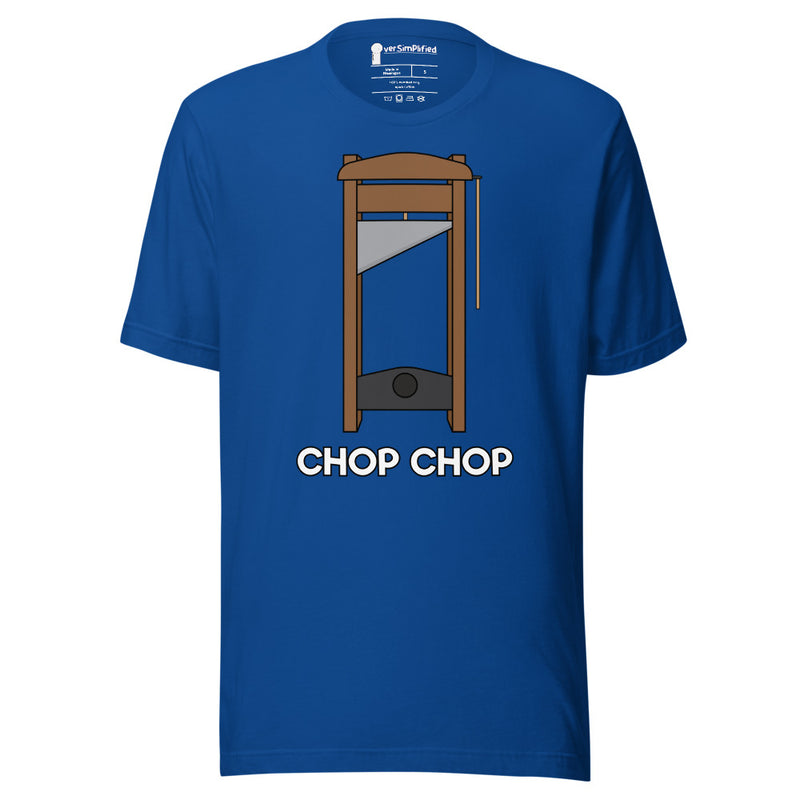 OverSimplified Chop Chop Shirt