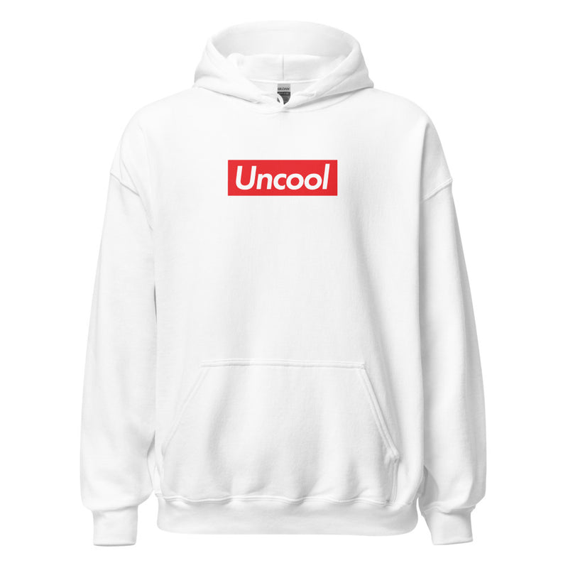 Supremely Uncool Hoodie