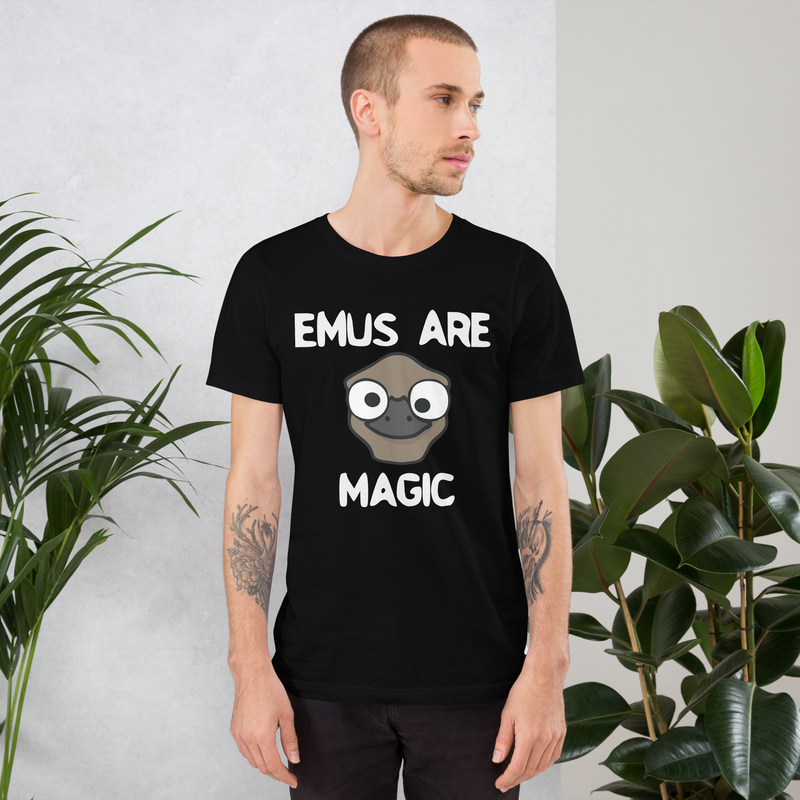 Emus Are Magic - Unisex Shirt